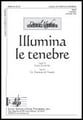 Illumina Le Tenebre SATB choral sheet music cover